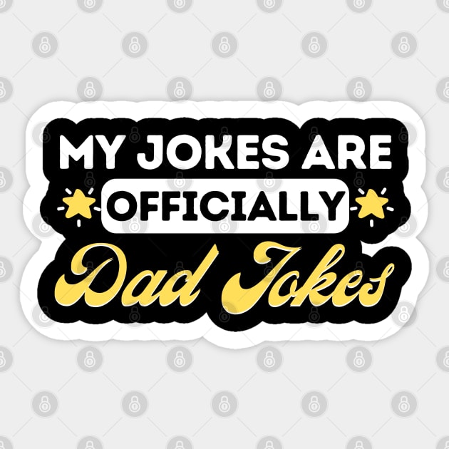 My Jokes Are Officially Dad Jokes Sticker by The WYLD Tribe
